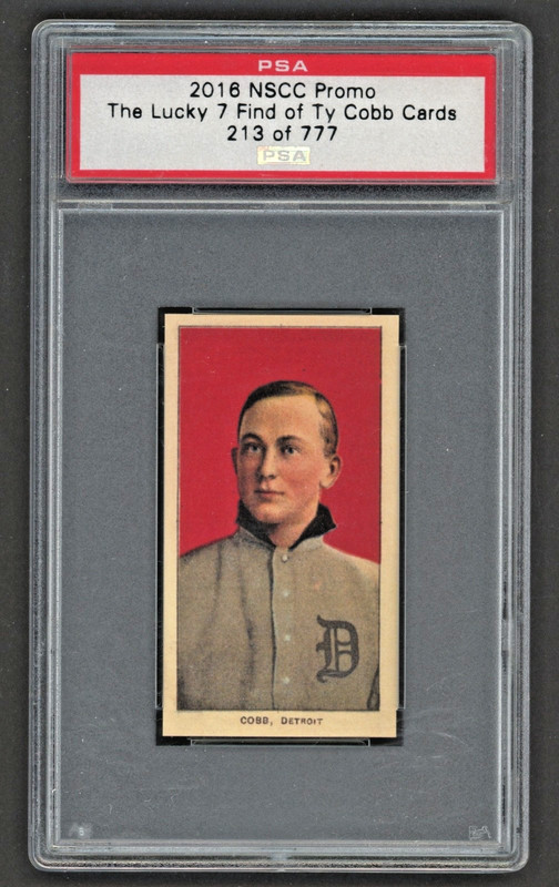 2016 NSCC Promo "The Lucky 7 Find of Ty Cobb Cards" #213/777 PSA Encapsulated