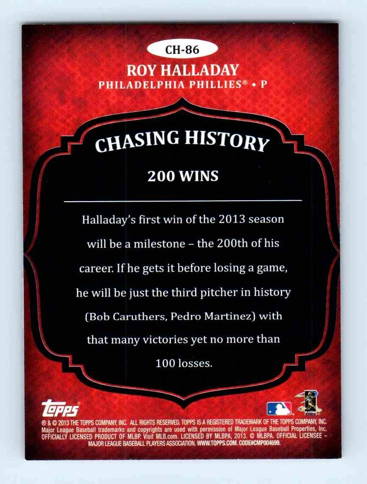 2013 Topps Chasing History Roy Halladay Philadelphia Phillies #CH-86 - Image 2 of 2
