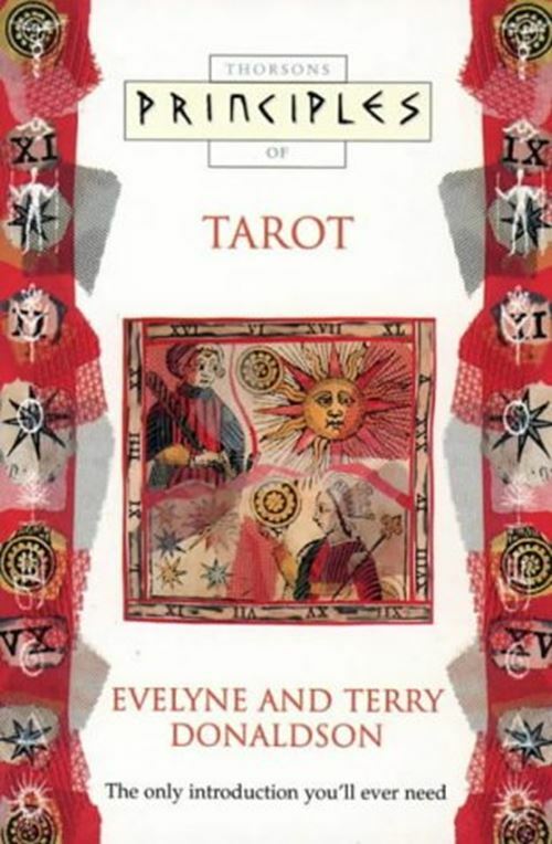 Tarot: The only introduction you’ll ever need (Principles of) [Paperback] Donald