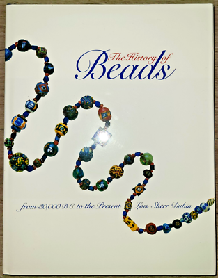 Vtg HC book, The History of Beads by Lois Sherr Dubin, 1987 | eBay