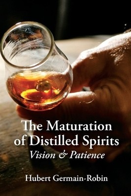 Hubert Germain-Robin Maturation of Distilled Spirits (Taschenbuch)
