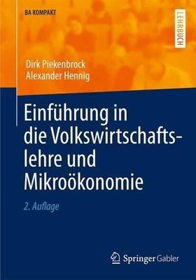 Einfhrung in die Volkswirtschaftslehre und Mikrokonomie - 9783790828917