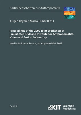 Proceedings of the 2009 Joint Workshop of Fraunhofer IOSB and Institute for...