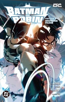 Batman and Robin Vol. 2: Growing Pains by Joshua Williamson 9781799500292 NEW