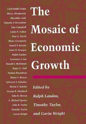 The Mosaic of Economic Growth Landau Taylor Wright Hardback John Wiley & Sons