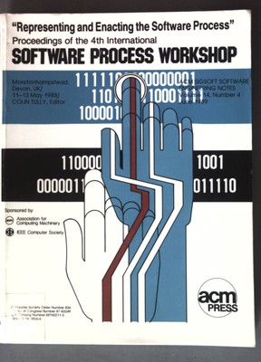 Proceedings of the 4th International Software Process Workshop: Moretonhampstead