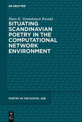 Situating Scandinavian Poetry in the Computational Network Paradigm: 2 (Poetr...