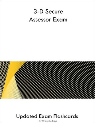 3-D Secure Assessor Exam Flashcards
