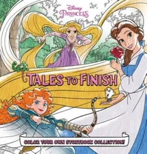 Disney Princess Storybook Collection: Tales to Finish: Color Your Ow - VERY GOOD