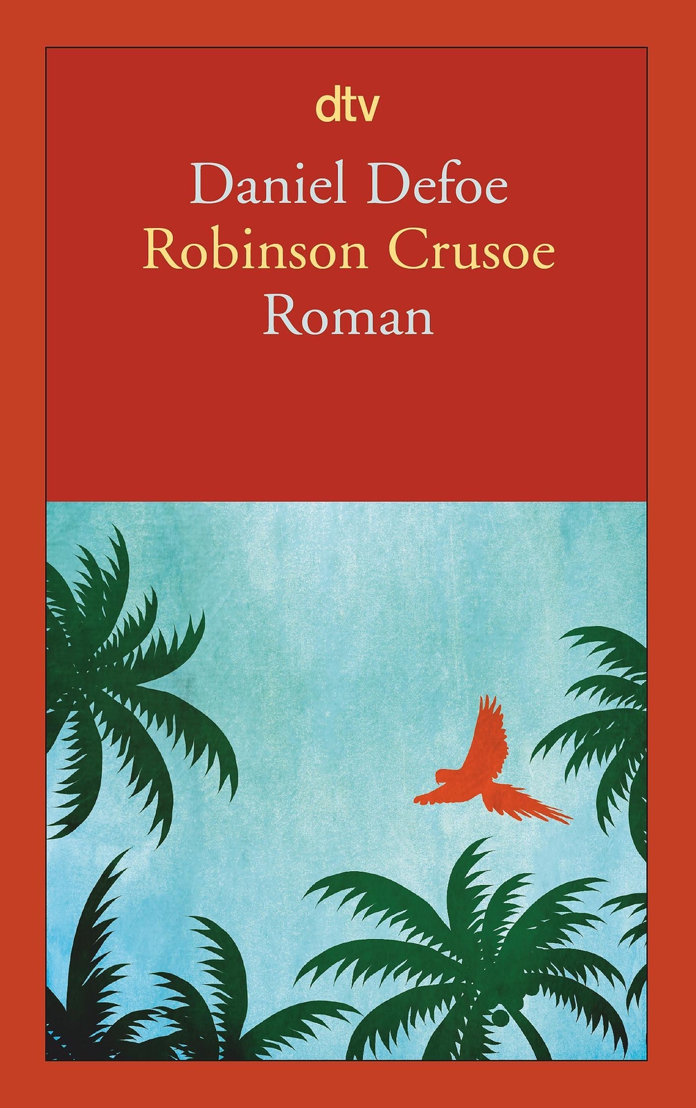 Robinson Crusoe, Daniel Defoe