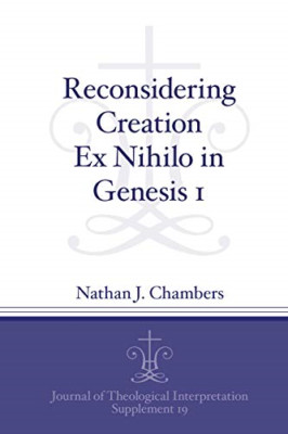 Reconsidering Creation Ex Nihilo in Genesis 1 (Journal  - Paperback / softback N