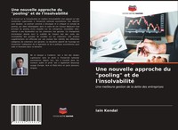 Iain Kendal | Une Nouvelle Approche Du Pooling Et De L'insolvabilité | Buch