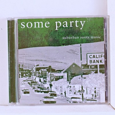 Some Party - Suburban Roots Music (CD 2007)