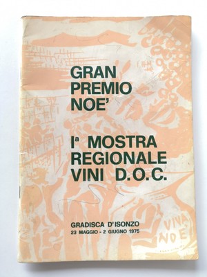 Großer Preis NOE' -1. Regionale Weinausstellung d.o.c. - Isonzo Gradisca 1975