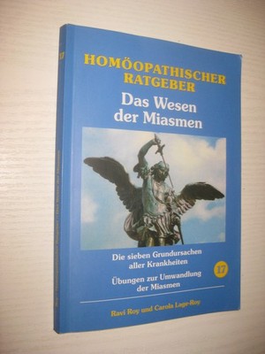 Das Wesen der Miasmen  - Ravi Roy / Carola Lage-Roy (2001)