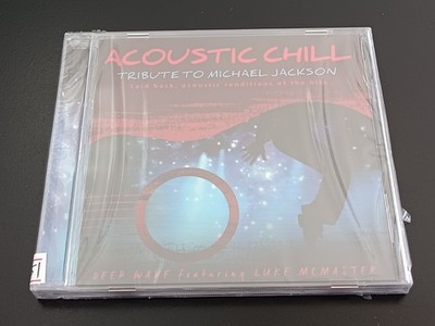 Acoustic Chill: a Tribute to Michael Jackson by Deep Wave (CD, 2019)