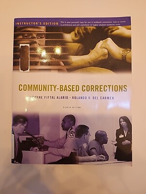 Community-Based Corrections by Alarid, Leanne Fiftal, del Carmen, Rolando V.