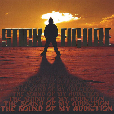 Stick Figure - The Sound of My Addiction CD - SEALED NEW - GREAT Reggae Artist