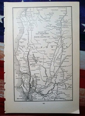 ~1898 Train Route Map SAN FRANCISCO & NORTH PACIFIC RAILWAY California FREE SHIP