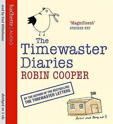 The Timewaster Diaries: A Year in the Life of Robin Cooper - Cooper, Robin
