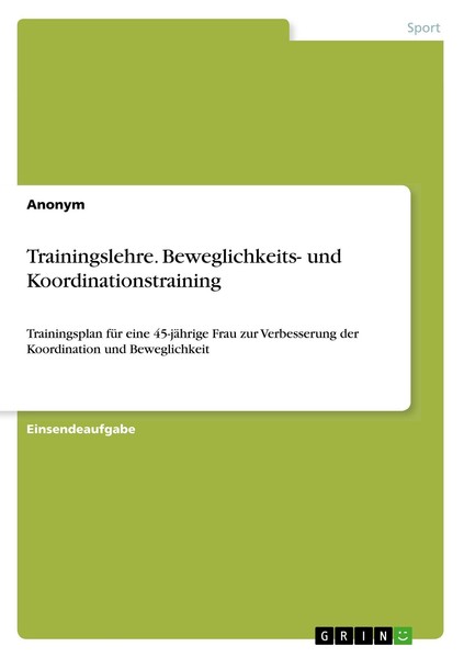 Trainingslehre. Beweglichkeits- Und Koordinationstraining Anonym-image