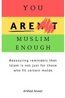 YOU ARE Muslim Enough Arshad Anwar Taschenbuch Kartoniert / Broschiert Englisch
