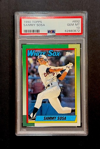 1990 TOPPS #692 SAMMY SOSA RC WHITE SOX PSA 10