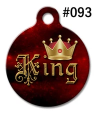Personalized Pet ID Tags for Dog & Cat, Custom Tag KING, QUEEN & PRINCESS #093M