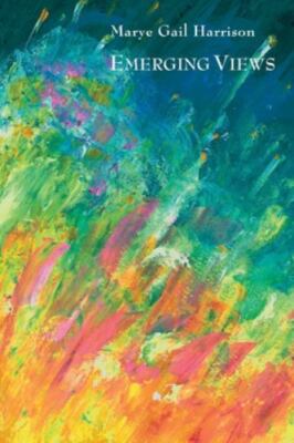 Emerging Views: Illuminations in Poetry and Painting, Brand New, Free shippin...