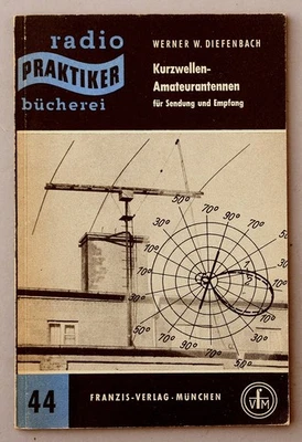 Kurzwellen-Amateurantennen f. Sendung u. Empfang, Radio-Praktiker Bücherei #3835 - Bild 1 von 4