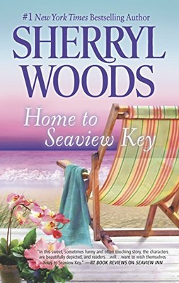 Home to Seaview Key (Seaview Key Novels) by Woods, Sherryl 0778315894