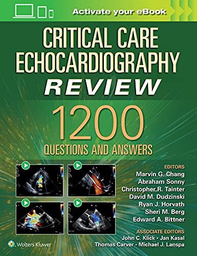 Critical Care Echocardiography Review : 1200+ Questions And Answers: Print + Ebook With Multimedia Marvin G. Chang - Image 2