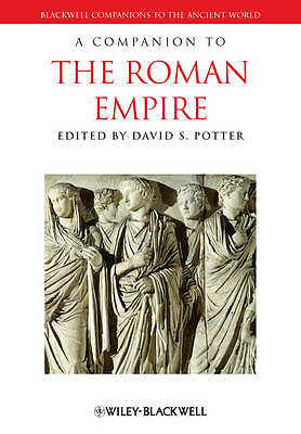 A Companion to the Roman Empire by David S. Potter (Paperback, 2009)