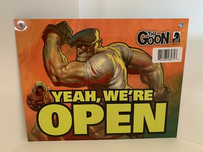 The Goon Door Sign Yeah We're Open Closed For Now Eric Powell Dark Horse 8.5x11''