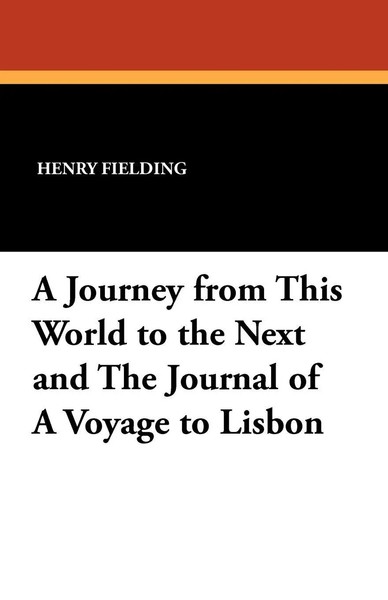Henry Fielding | A Journey From This World To The Next And The Journal Of A...-image