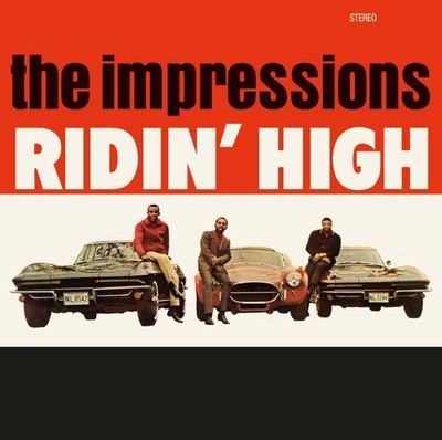 The Impressions Ridin' High