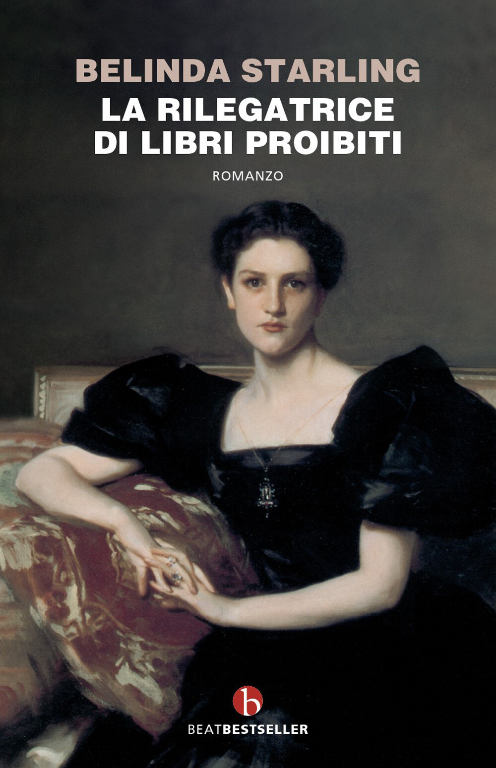 Libri Belinda Starling - La Rilegatrice Di Libri Proibiti