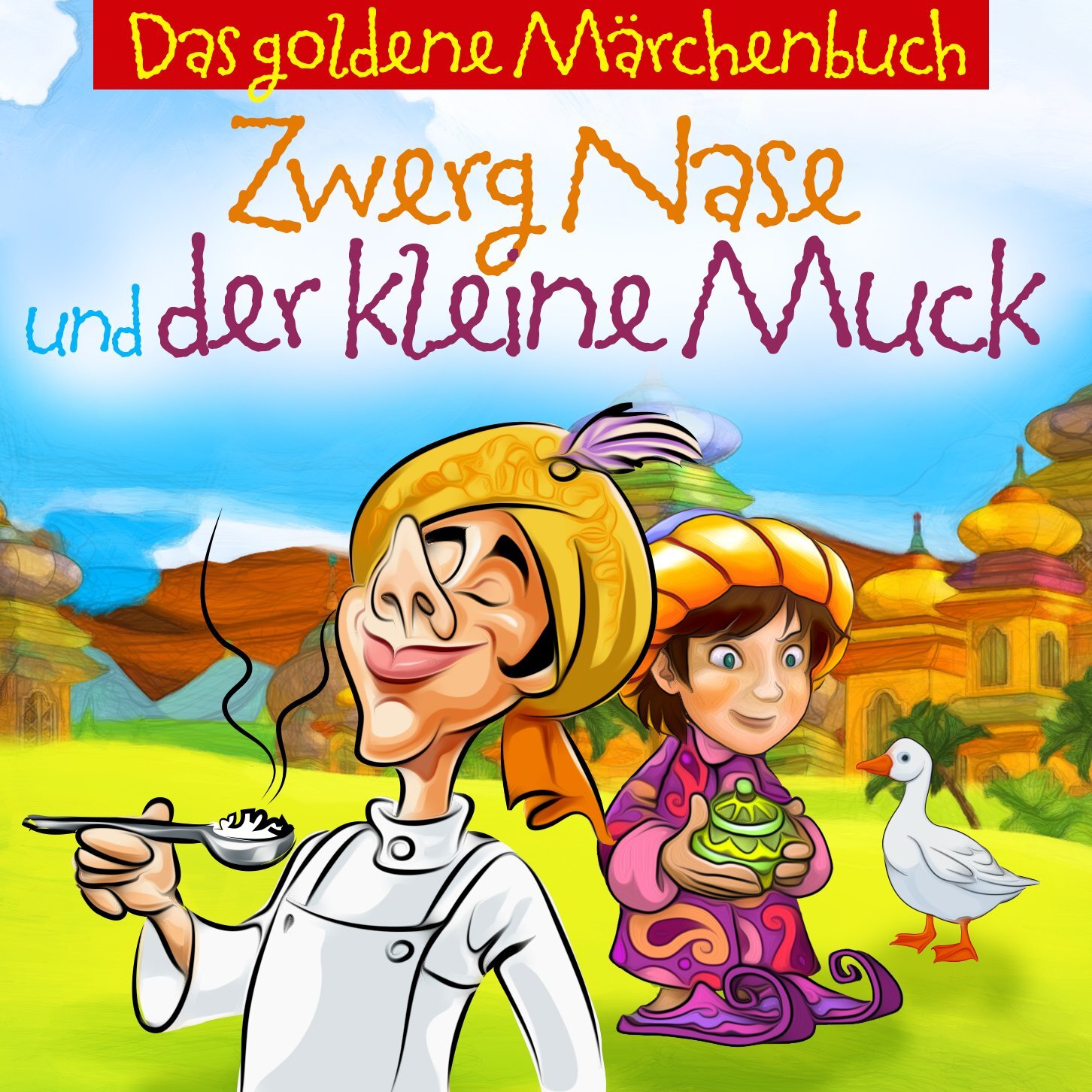 Märchen Aus 1001 Nacht Zwerg Nase Und Der Kleine Muck (CD)