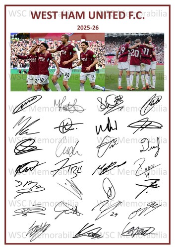 11835. West Ham United Signed Team Sheets (A4 Prints) CHOOSE A SEASON 1992-2026