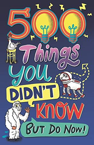 500 Things You Didn't Know: ... But Do Now!: 1 - Barnes, Samantha