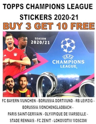 TOPPS CHAMPIONS LEAGUE STICKERS 2020-21 20/21 - GERMANY/ FRANCE/ RUSSIA CLUBS