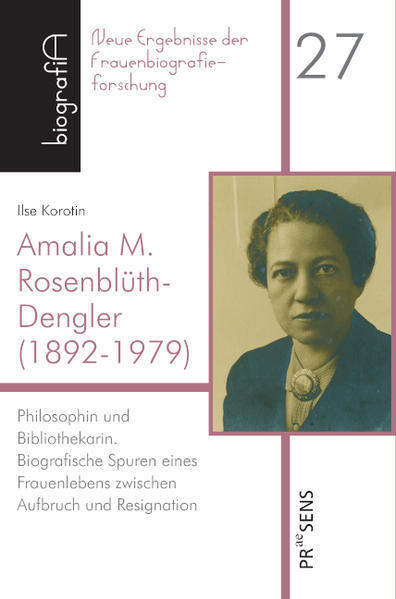 Amalia M. Rosenblüth-dengler (1892-1979) | Ilse Korotin | 2021 |