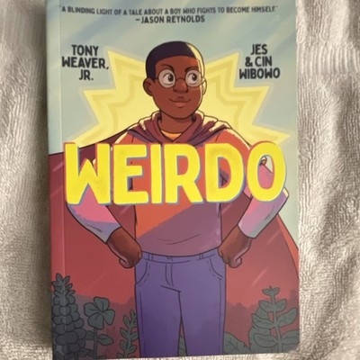 First Second Weirdo Graphic Novel Hardcover Tony Weaver Jr. Modern Age