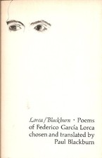 LORCA/BLACKBURN: POEMS OF FEDERICO GARCIA LORCA By Paul Blackburn **Excellent**
