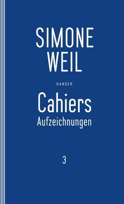 Cahiers 3 | Aufzeichnungen | Simone Weil | Taschenbuch | 416 S. | Deutsch | 1996