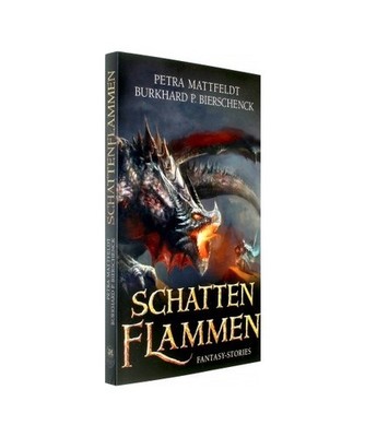 Schattenflammen: Fantasy Stories: Fantasy Stories