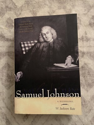 Samuel Johnson : A Biography by W. Jackson Bate (2009, Trade Paperback)