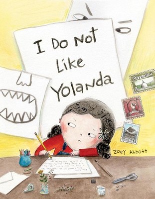 I Do Not Like Yolanda by Zoey Abbott (English) Hardcover Book