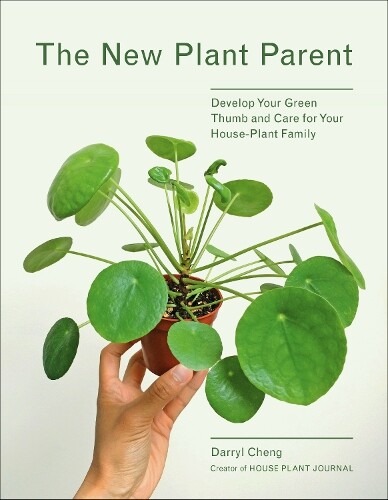 Darryl Cheng The New Plant Parent (Tascabile)