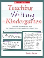 Teaching Writing in Kindergarten: A Structured Approach to Daily Wri - VERY GOOD